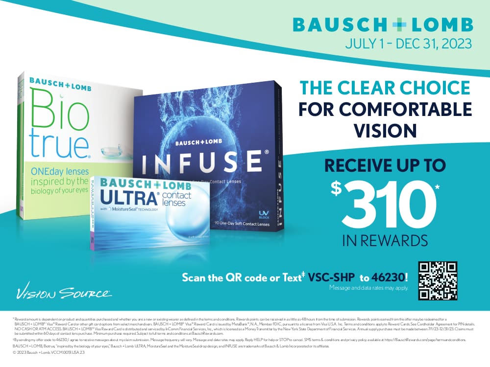 Receive up to 310 in rewards on Bausch + Lomb contact lens brands
